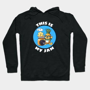 This Is My Jam | Jam Pun Hoodie